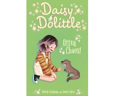 KNYGA Lockhart, Melody Daisy Dolittle: Otter Chaos!