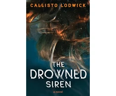 KNYGA Lodwick, Callisto Drowned Siren