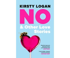 KNYGA Logan, Kirsty No &amp; Other Love Stories