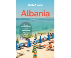 KNYGA Lonely Planet Albania: Plan the Trip of a Lifetime | Detailed Itineraries &amp; Maps | Insider Tips | Covers Tirana, Ksamil &amp; Saranda, Shkodra and more