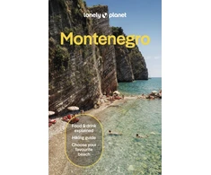 KNYGA Lonely Planet Montenegro: Plan the Trip of a Lifetime | Detailed Itineraries &amp; Maps | Insider Tips | Covers Bay of Kotor, Adriatic Coast, Central Montenegro and more