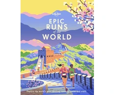 KNYGA Lonely Planet Epic Runs of the World: Detailed Itineraries | Insider Tips | explore the world's most thrilling running routes and trails