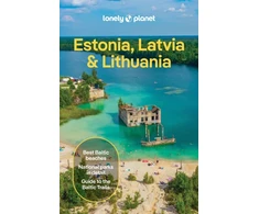 KNYGA Lonely Planet; Kaminski, Anna Lonely Planet Estonia, Latvia &amp; Lithuania: Plan the Trip of a Lifetime | Detailed Itineraries &amp; Maps | Insider Tips | Covers Estonia, Helsinki, Latvia and Lithuania