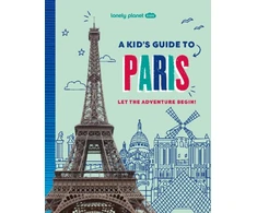 KNYGA Lonely Planet Kids; Towler, Paige Lonely Planet Kids A Kid's Guide to Paris: Let the Adventure Begin!
