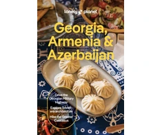 KNYGA Masters Lonely Planet Georgia, Armenia &amp; Azerbaijan: Plan the Trip of a Lifetime | Detailed Itineraries &amp; Maps | Insider Tips | Covers Tbilisi, Yerevan, Baku, Shahdag National Park and more