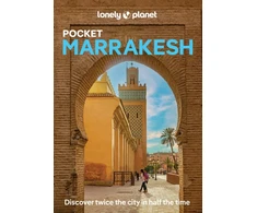 KNYGA Bookshop Lonely Planet Pocket Marrakesh: Discover Twice the City in Half the Time | Top Sights | Maps &amp; Walking Tours | Covers Djemaa El Fna, Koutoubia Mosque, Bahia Palace and more