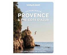 KNYGA Lonely Planet; Richards, Anna Lonely Planet Experience Provence &amp; the Cote d'Azur