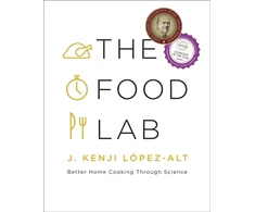 KNYGA Lopez-Alt, J. Kenji Food Lab: Better Home Cooking Through Science