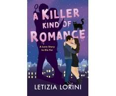 KNYGA Lorini, Letizia Killer Kind of Romance: A small-town, steamy romance with a deadly twist