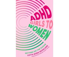 KNYGA Lotta Borg Skoglund ADHD Girls to Women