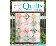 KNYGA Louise Papas Vintage Vibe Quilts and Projects