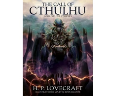 KNYGA Lovecraft, H. P. Call of Cthulhu and Other Stories: Illustrated by Martin Bustamante