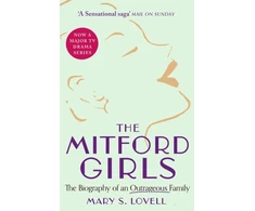 KNYGA Lovell Mary S Mitford Girls: The Biography of an Outrageous Family