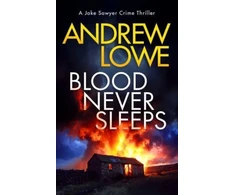 KNYGA Lowe, Andrew Blood Never Sleeps