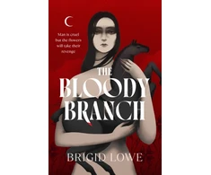 KNYGA Lowe, Brigid Bloody Branch
