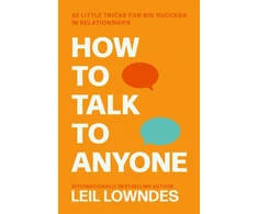 KNYGA Lowndes Leil How to Talk to Anyone: 92 Little Tricks for Big Success in Relationships