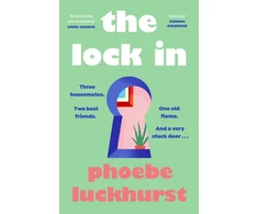 KNYGA Luckhurst, Phoebe Lock In: The laugh-out-loud story of friends, flatmates and long-lost flings