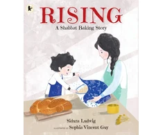 KNYGA Ludwig, Sidura Rising: A Shabbat Baking Story: Celebrate Jewish traditions with children aged 3–7 and make your own challah from the author's recipe