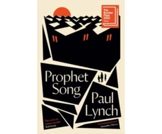 KNYGA Lynch, Paul Prophet Song: WINNER OF THE BOOKER PRIZE 2023