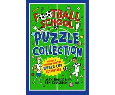 KNYGA Lyttleton, Ben; Bellos, Alex Football School Puzzle Collection: Become a Champion with 101 World Cup Activities: Enjoy hours of holiday fun with puzzles, quizzes &amp; jokes for football fans aged 7, 8, 9, 10