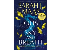 KNYGA Maas Sarah J House of Sky and Breath: The EPIC second book in the Crescent City series, from the creator of ACOTAR
