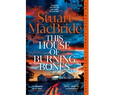 KNYGA Macbride Stuart This House of Burning Bones