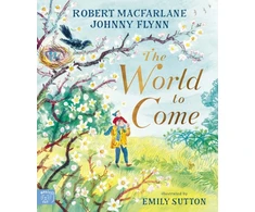 KNYGA Macfarlane, Robert; Flynn, Johnny World to Come – A Times Book of the Year 2024
