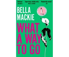 KNYGA Mackie, Bella What A Way To Go