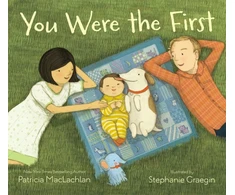 KNYGA Patricia Maclachlan Maclachlan Patricia You Were the First