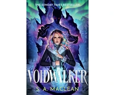 KNYGA MacLean, S. A. Voidwalker: The Sunday Times bestselling monster romantasy from the author of The Phoenix Keeper perfect for fans of Quicksilver