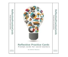 KNYGA Maclean Siobhan Reflective Practice Cards: Prompt Cards for Social Workers