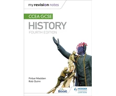 KNYGA Madden, Finbar; Quinn, Rob My Revision Notes: CCEA GCSE History Fourth Edition