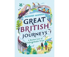 KNYGA Madden, Richard; National Trust Books Great British Journeys: A Bucketlist of Unforgettable Trips