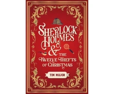 KNYGA Tim Major Major Tim Sherlock Holmes and the Twelve Thefts of Christmas
