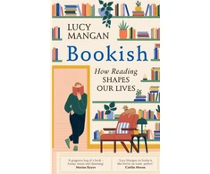 KNYGA Lucy Mangan Mangan Lucy Bookish: How Reading Shapes Our Lives