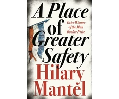 KNYGA Mantel, Hilary Place of Greater Safety