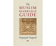 KNYGA Maqsood, Ruqaiyyah Waris Muslim Marriage Guide