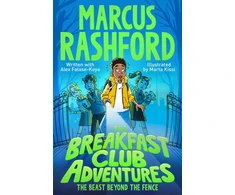 KNYGA Marcus Rashford Breakfast Club Adventures, The Beast Beyond the Fence