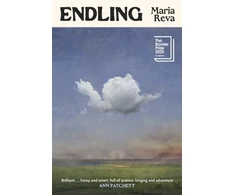 KNYGA Maria Reva Endling, 'Brilliant . . . funny and smart, full of science, longing and adventure' (Ann Patchett)