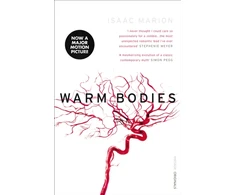 KNYGA Marion, Isaac Warm Bodies: (The Warm Bodies Series)