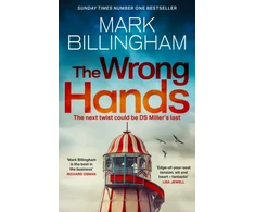 KNYGA Mark Billingham Wrong Hands, The new intriguing, unique and completely unpredictable Detective Miller mystery
