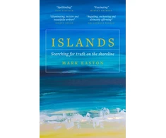 KNYGA Mark Easton Islands, Searching for truth on the shoreline