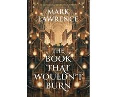 KNYGA Mark Lawrence Book That Wouldn’t Burn