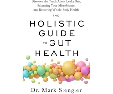 KNYGA Mark Stengler Holistic Guide to Gut Health