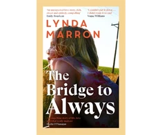 KNYGA Marron Lynda Bridge to Always: 'The warmth of her storytelling evokes Maeve Binchy' - Fiona Scarlett