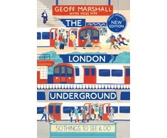 KNYGA Marshall Geoff London Underground: 50 Things To See and Do