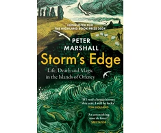 KNYGA Peter Marshall Marshall Peter Storm’s Edge: Life, Death and Magic in the Islands of Orkney