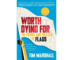 KNYGA Marshall, Tim Worth Dying For: The Power and Politics of Flags