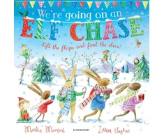 KNYGA Martha Mumford We're Going on an Elf Chase, A Lift-the-Flap Adventure