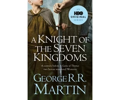 KNYGA Martin, George R.R. Knight of the Seven Kingdoms
